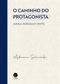O caminho do protagonista (eBook, ePUB)