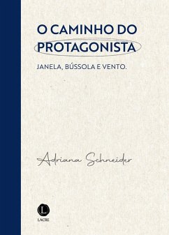 Cover O caminho do protagonista (eBook, ePUB)