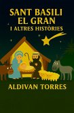 Sant Basili el Gran i Altres Històries (eBook, ePUB) Sant Basili el Gran i Altres Històries (eBook, ePUB)