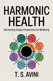 Harmonic Health (eBook, ePUB) Harmonic Health (eBook, ePUB)