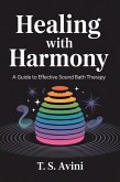 Healing with Harmony (eBook, ePUB) Healing with Harmony (eBook, ePUB)