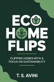 Eco Home Flips (eBook, ePUB) Eco Home Flips (eBook, ePUB)