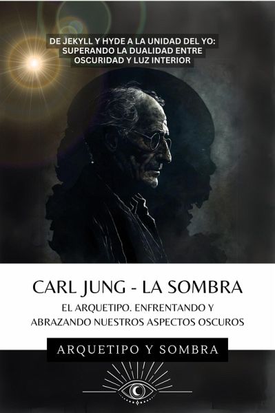 Carl Jung - La Sombra (eBook, ePUB) Carl Jung - La Sombra (eBook, ePUB)