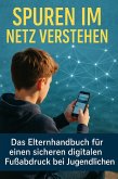 Spuren im Netz verstehen (eBook, ePUB)
