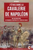 J'Étais dans la Cavalerie de Napoléon (eBook, ePUB) J'Étais dans la Cavalerie de Napoléon (eBook, ePUB)