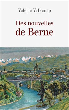Cover Des nouvelles de Berne (eBook, ePUB)
