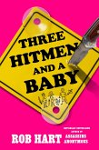 Three Hitmen and a Baby (eBook, ePUB)