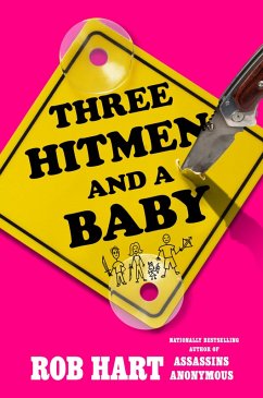 Three Hitmen and a Baby (eBook, ePUB) - Hart, Rob