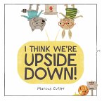 I Think We're Upside Down! (eBook, ePUB)
