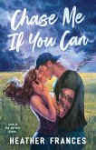 Chase Me If You Can (eBook, ePUB)