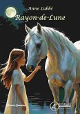 Rayon-de-Lune (eBook, ePUB) Rayon-de-Lune (eBook, ePUB)