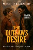 The Outlaw's Desire (eBook, ePUB) The Outlaw's Desire (eBook, ePUB)