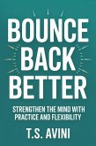 Bounce Back Better (eBook, ePUB)