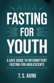 Fasting for Youth (eBook, ePUB) Fasting for Youth (eBook, ePUB)