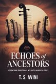 Echoes of Ancestors (eBook, ePUB) Echoes of Ancestors (eBook, ePUB)