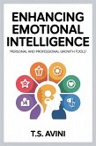 Enhancing Emotional Intelligence (eBook, ePUB) Enhancing Emotional Intelligence (eBook, ePUB)