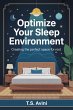 Optimize Your Sleep Environment (eBook,... - Bild 1