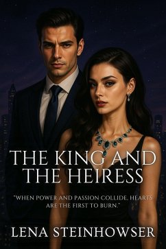 Cover The King and the Heiress (eBook, ePUB)