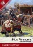 Ettore Fieramosca o la disfida di Barletta (eBook, ePUB) Ettore Fieramosca o la disfida di Barletta (eBook, ePUB)