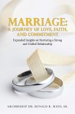Marriage: A Journey of Love, Faith, and Commitment (eBook, ePUB) Marriage: A Journey of Love, Faith, and Commitment (eBook, ePUB)
