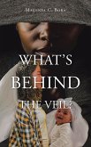 What's Behind the Veil? (eBook, ePUB) What's Behind the Veil? (eBook, ePUB)