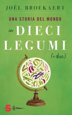Cover Una storia del mondo in dieci legumi (+ due) (eBook, ePUB)