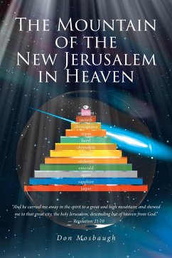 Cover The Mountain of the New Jerusalem in Heaven (eBook, ePUB)