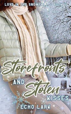 Cover Storefronts and Stolen Kisses (Love in the Snowfall, #4) (eBook, ePUB)