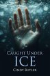 Caught Under Ice (eBook, ePUB) - Bild 1