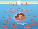 Shelly Meets King Crabby (eBook, ePUB)