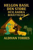 Helgon Basil den Store och Andra Berättelser (eBook, ePUB) Helgon Basil den Store och Andra Berättelser (eBook, ePUB)