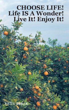 CHOOSE LIFE! (eBook, ePUB) - Dublin, Hazel
