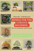 Bonsai for the Curious Beginner (eBook, ePUB)