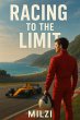 Racing to the Limit (eBook, ePUB) - Bild 1