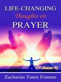 Life-Changing Thoughts on Prayer (Volume 4) (eBook, ePUB)