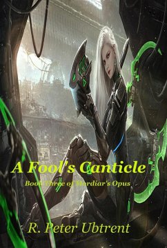 Cover A Fool's Canticle (Mordiar's Opus, #1) (eBook, ePUB)