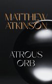 Atrous Orb (Final First, #6) (eBook, ePUB)