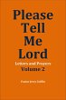 Please Tell Me Lord, Volume 2 (eBook,... - Bild 1