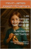 Las Crónicas Encantadas: Secretos de los Guardianes del Tiempo: Descubriendo los Misterios del Tiempo y la Magia (eBook, ePUB) Las Crónicas Encantadas: Secretos de los Guardianes del Tiempo: Descubriendo los Misterios del Tiempo y la Magia (eBook, ePUB)