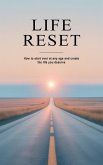 Life Reset (eBook, ePUB) Life Reset (eBook, ePUB)