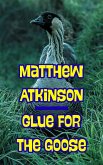 Glue for the Goose (Final First, #3) (eBook, ePUB)