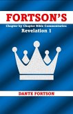 Chapter by Chapter Bible Commentaries: Revelation 1 (Fortson's Chapter by Chapter Bible Commentaries) (eBook, ePUB) Chapter by Chapter Bible Commentaries: Revelation 1 (Fortson's Chapter by Chapter Bible Commentaries) (eBook, ePUB)