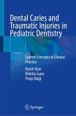 Dental Caries and Traumatic Injuries in Pediatric Dentistry (eBook, PDF)