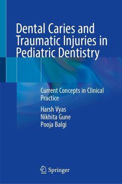 Cover Dental Caries and Traumatic Injuries in Pediatric Dentistry (eBook, PDF)