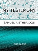 My Testimony (eBook, ePUB)