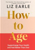 How to Age (eBook, ePUB)