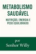 Metabolismo Saudável - Nutrição,... - Bild 1