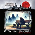 Wahn und Zukunft (MP3-Download)