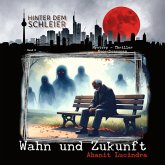Wahn und Zukunft (MP3-Download) Wahn und Zukunft (MP3-Download)