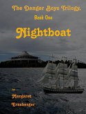 The Danger Boys, Volume One: Nightboat (eBook, ePUB)